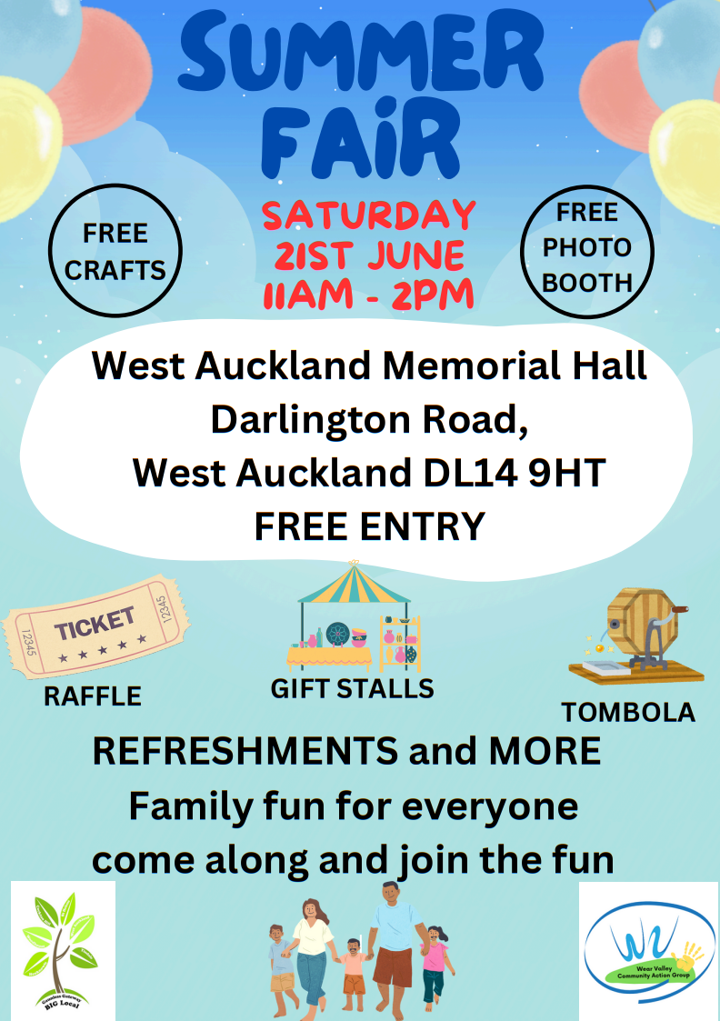 Wear Valley Community Action Group (WVCAG), West Auckland Memorial Hall, DL14 9HT. Saturday 21st June 2025, 11am-2pm.