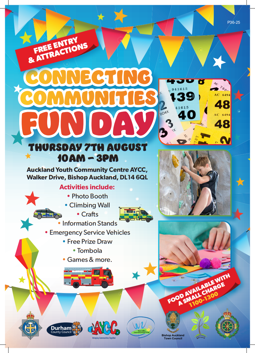 Connecting Communities Fun Day, Thursday 7th August 2025. 10am-3pm at Auckland Youth and Community Centre, Bishop Auckland.