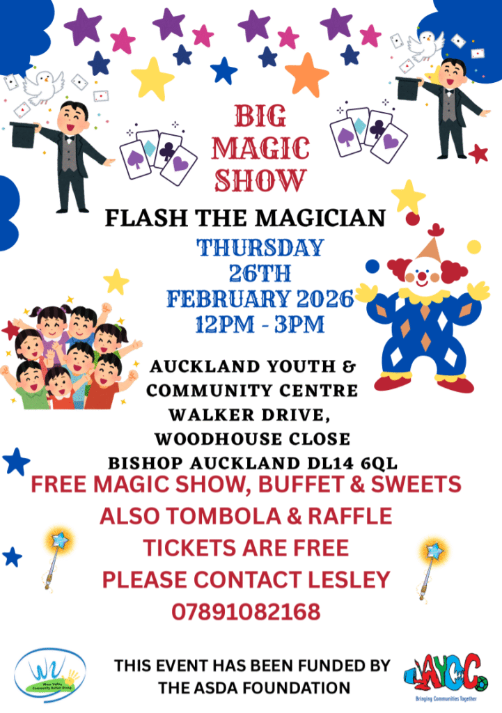Big Magic Show, 26th February 2026. 12Noon - 3pm at Auckland Youth and Community Centre, Bishop Auckland.