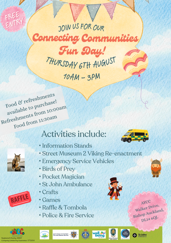 AYCC Connecting Communities Fun Day Flyer, Auckland Youth And Community Centre, Walker Drive, Bishop Auckland, 10am-3pm on Thursday 6th August 2026.